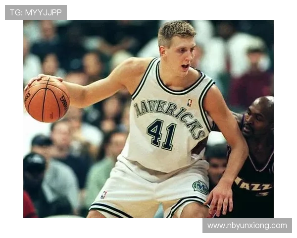 德克诺维茨基的传奇之路与他如何以坚韧与智慧改变篮球世界的格局