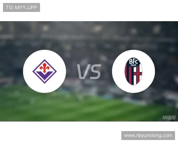 博罗尼亚与佛罗伦萨激战正酣谁能在意甲赛场笑到最后 博罗尼亚与佛罗伦萨激战正酣谁能在意甲赛场笑到最后